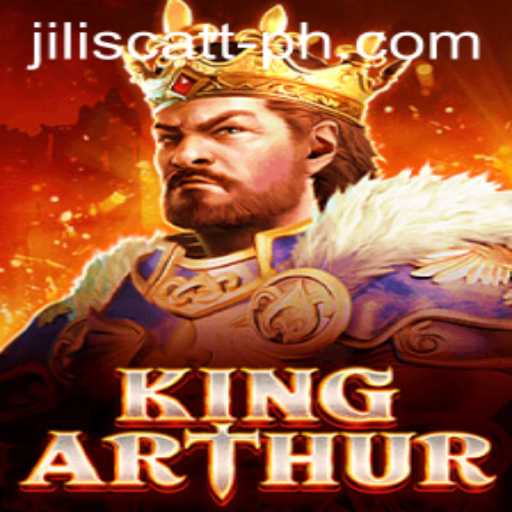 KingArthur: A Legendary Adventure Unveiling the Mystery of Jili Scatt